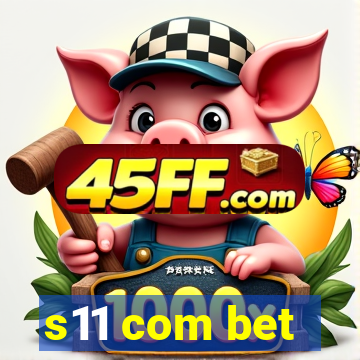 s11 com bet